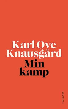 Min Kamp 1, Karl Ove Knausgård