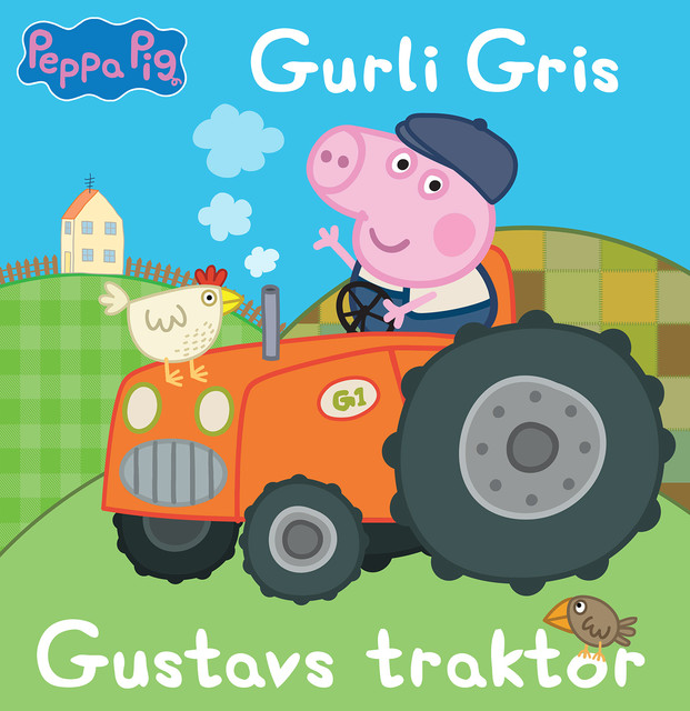 Gurli Gris – Gustavs traktor, Gurli Gris