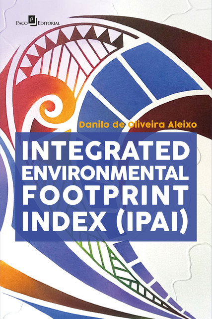 Integrated Environmental Footprint Index (IPAI), Danilo De Oliveira Aleixo