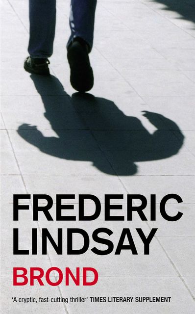 Brond, Frederic Lindsay