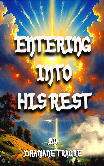 Entering Into His Rest, Dramane Traore