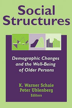 Social Structures, Peter, Warner, Schaie, Uhlenberg