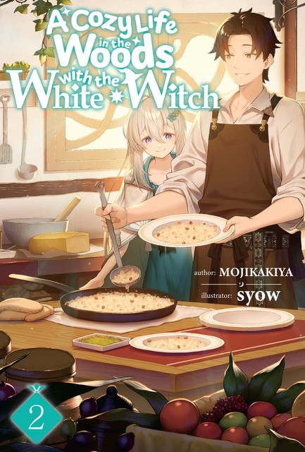 A Cozy Life in the Woods with the White Witch: Volume 2, MOJIKAKIYA