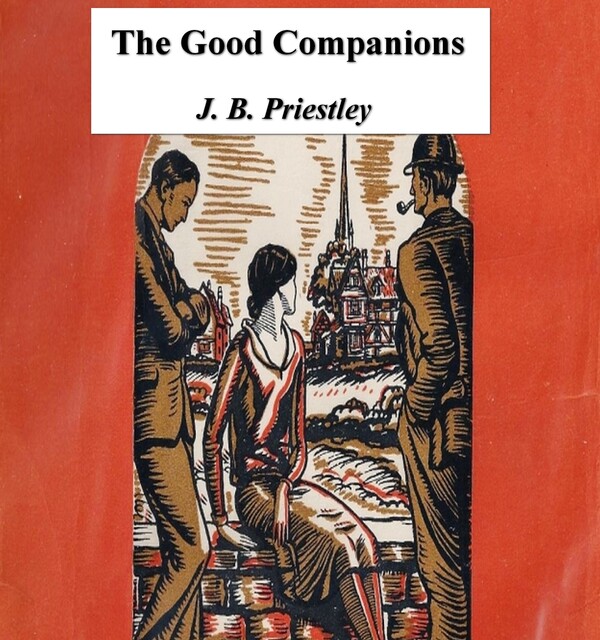 The Good Companions, J.B.Priestley