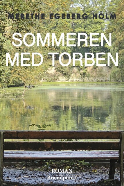 Sommeren med Torben, Merethe Egeberg Holm