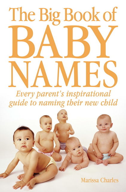 The Big Book of Baby Names, Marissa Charles