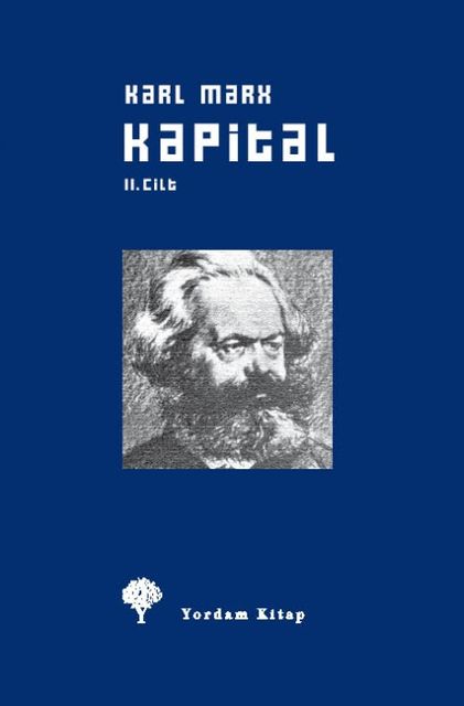 Kapital II. Cilt (Yordam), Karl Marx