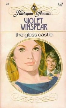 The Glass Castle, Violet Winspear