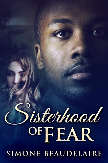 Sisterhood of Fear, Simone Beaudelaire