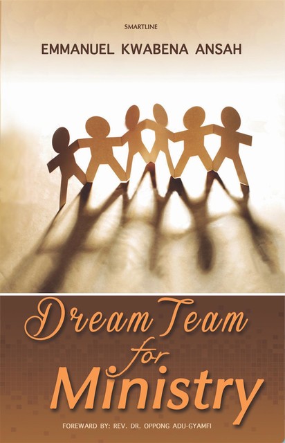 Dream Team for Ministry, Emmanuel Kwabena Ansah