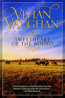 Sweetheart of the Rodeo, Vivian Vaughan
