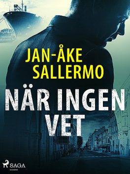 När ingen vet, Jan-Åke Sallermo