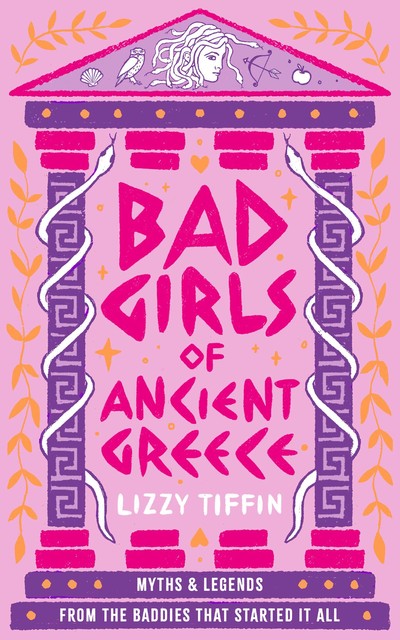 Bad Girls of Ancient Greece, Lizzy Tiffin
