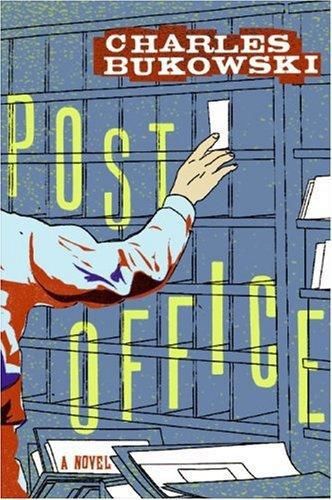 Post Office: A Novel, Charles Bukowski