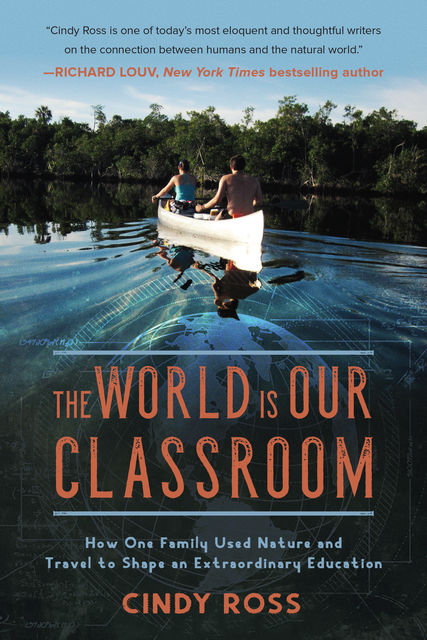 The World Is Our Classroom, Cindy Ross