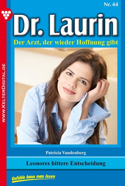 Dr. Laurin Classic 44 – Arztroman, Patricia Vandenberg