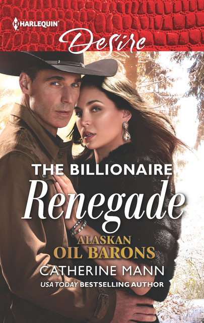 The Billionaire Renegade, Catherine Mann