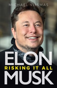 Elon Musk, Michael Vlismas