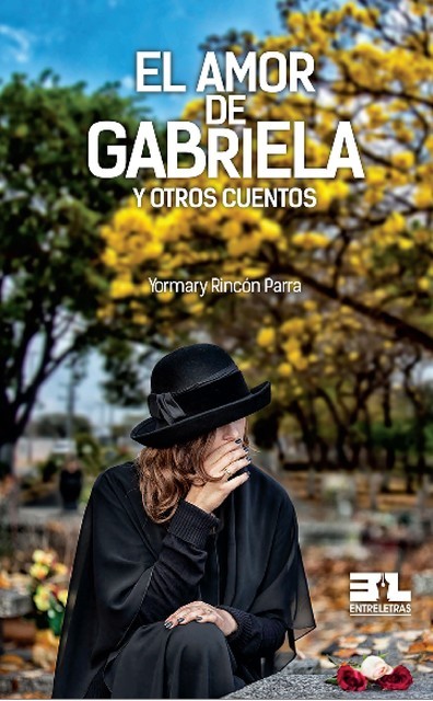 El amor de Gabriela, Yormary Rincón Parra