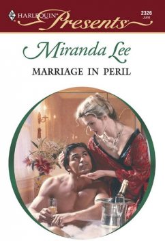Marriage in Peril, Miranda Lee