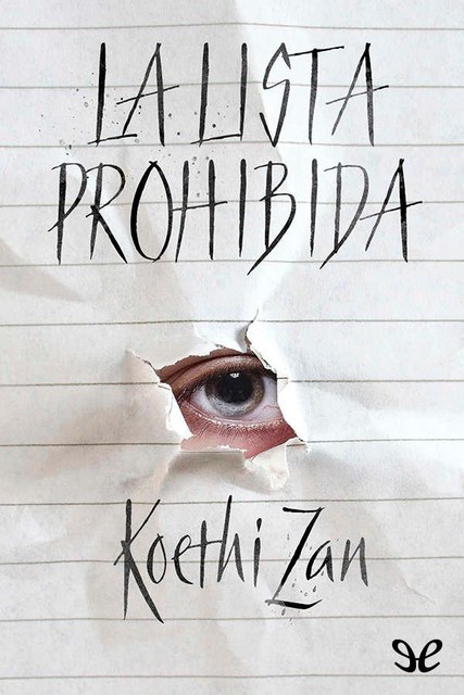 La lista prohibida, Koethi Zan