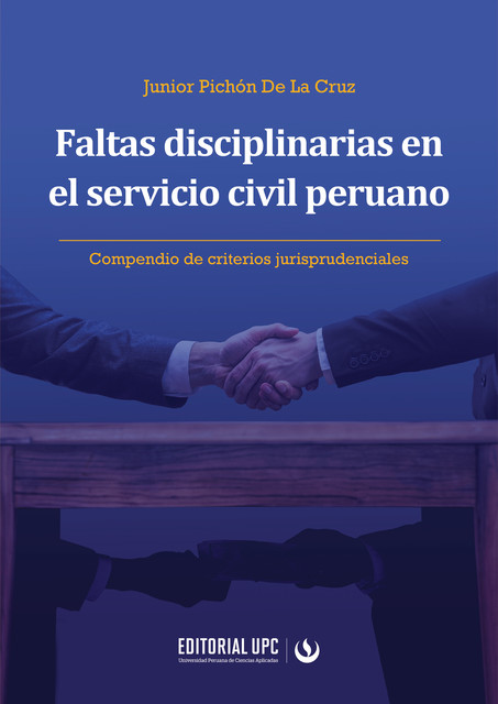 Faltas disciplinarias en el servicio civil peruano, Junior Pichón De La Cruz.