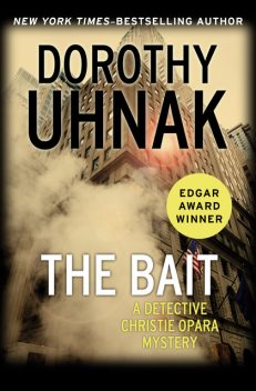 The Bait, Dorothy Uhnak