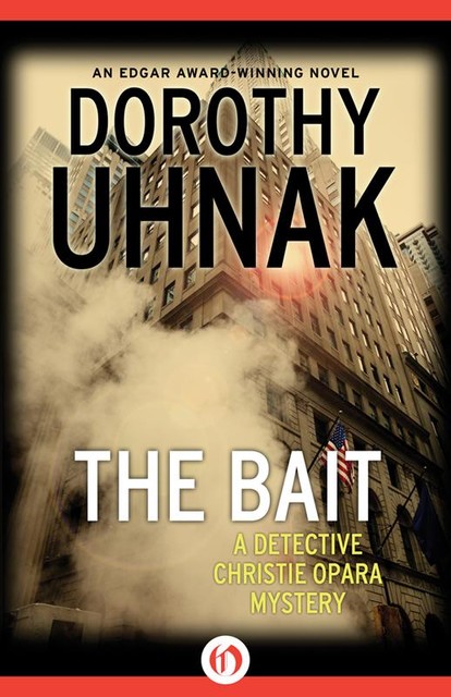 The Bait, Dorothy Uhnak