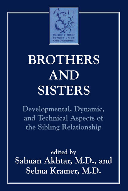 Brothers and Sisters, Salman Akhtar, Selma Kramer