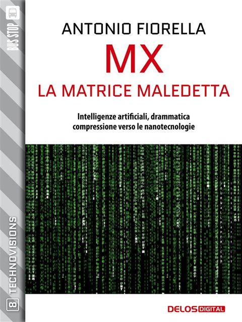 MX – La matrice maledetta, Antonio Fiorella