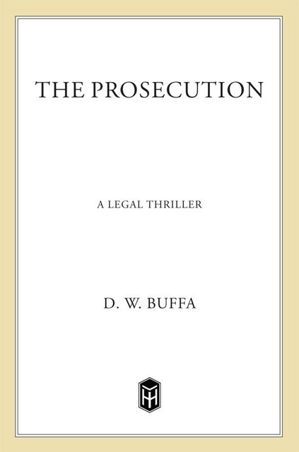 The Prosecution, D.W. Buffa