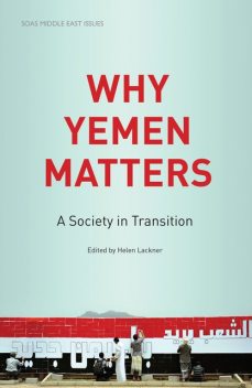 Why Yemen Matters, Helen Lackner
