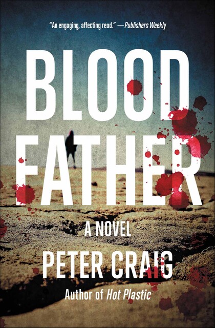 Blood Father, Peter Craig