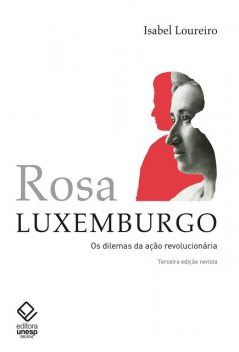 Rosa Luxemburg, Isabel Loureiro