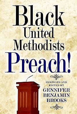 Black United Methodists Preach, Gennifer Benjamin Brooks