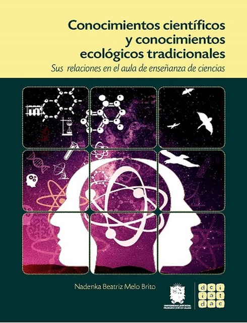 Conocimientos científicos y conocimientos ecológicos tradicionales, Nadenka Beatriz Melo Brito