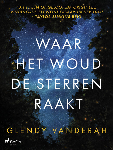 Waar het woud de sterren raakt, Glendy Vanderah