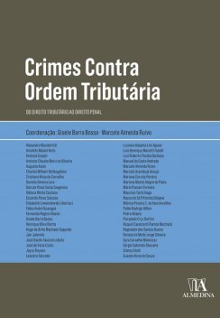 Crimes Contra a Ordem Tributária, Marcelo Almeida Ruivo, Gisele Barra Bossa