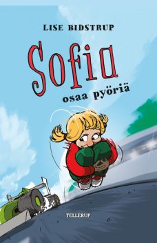 Sofia #4: Sofia osaa pyöria, Lise Bidstrup