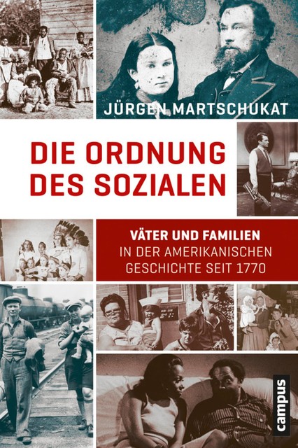 Die Ordnung des Sozialen, Jürgen Martschukat