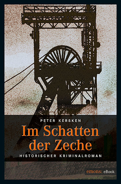 Im Schatten der Zeche, Peter Kersken