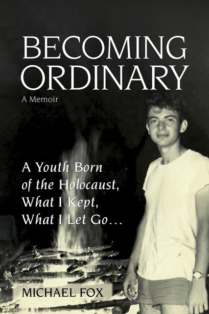 Becoming Ordinary, Michael Fox