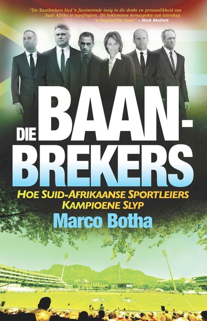 Die Baan-Brekers, Marco Botha