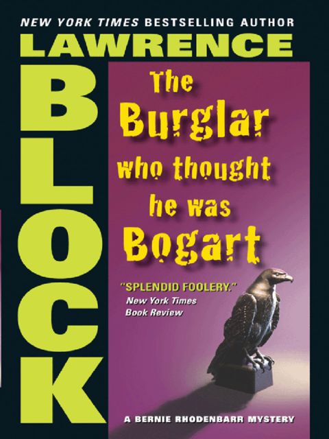 The Burglar who thought he was Bogart, Lawrence Block