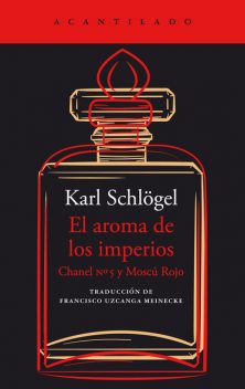 El aroma de los imperios, Karl Schlögel