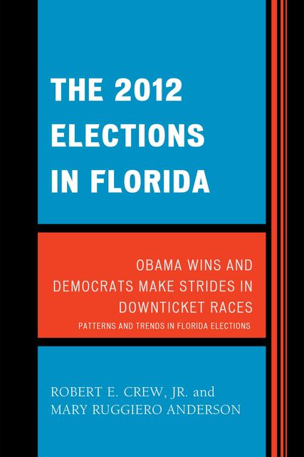 The 2012 Elections in Florida, Mary Anderson, Robert E. Crew Jr.