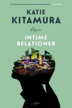 Intime relationer, Katie Kitamura