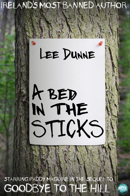 Bed in the Sticks, Lee Dunne