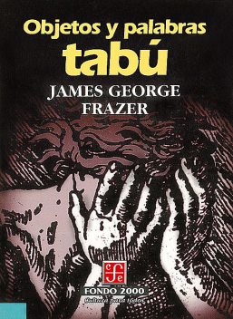 Objetos y palabras tabú, James George Frazer