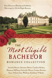 Most Eligible Bachelor Romance Collection, Erica Vetsch